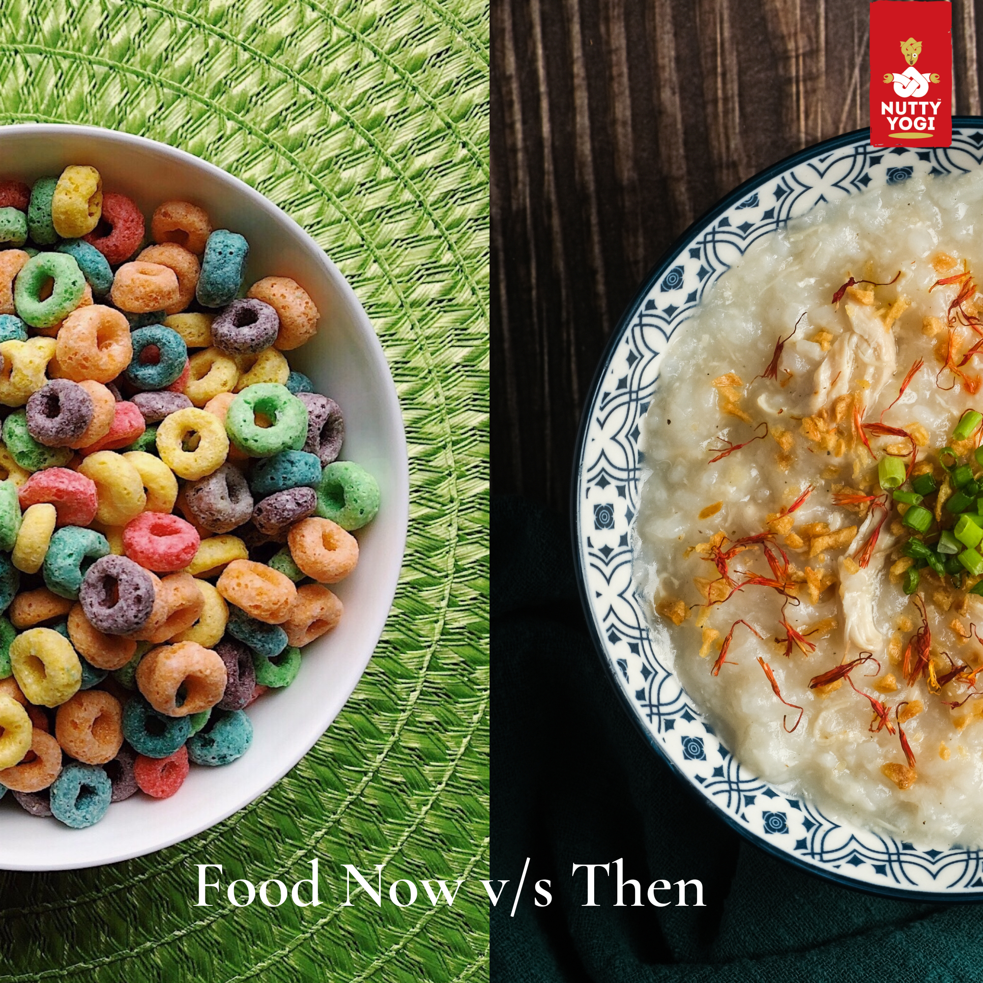 Food - Then and Now!