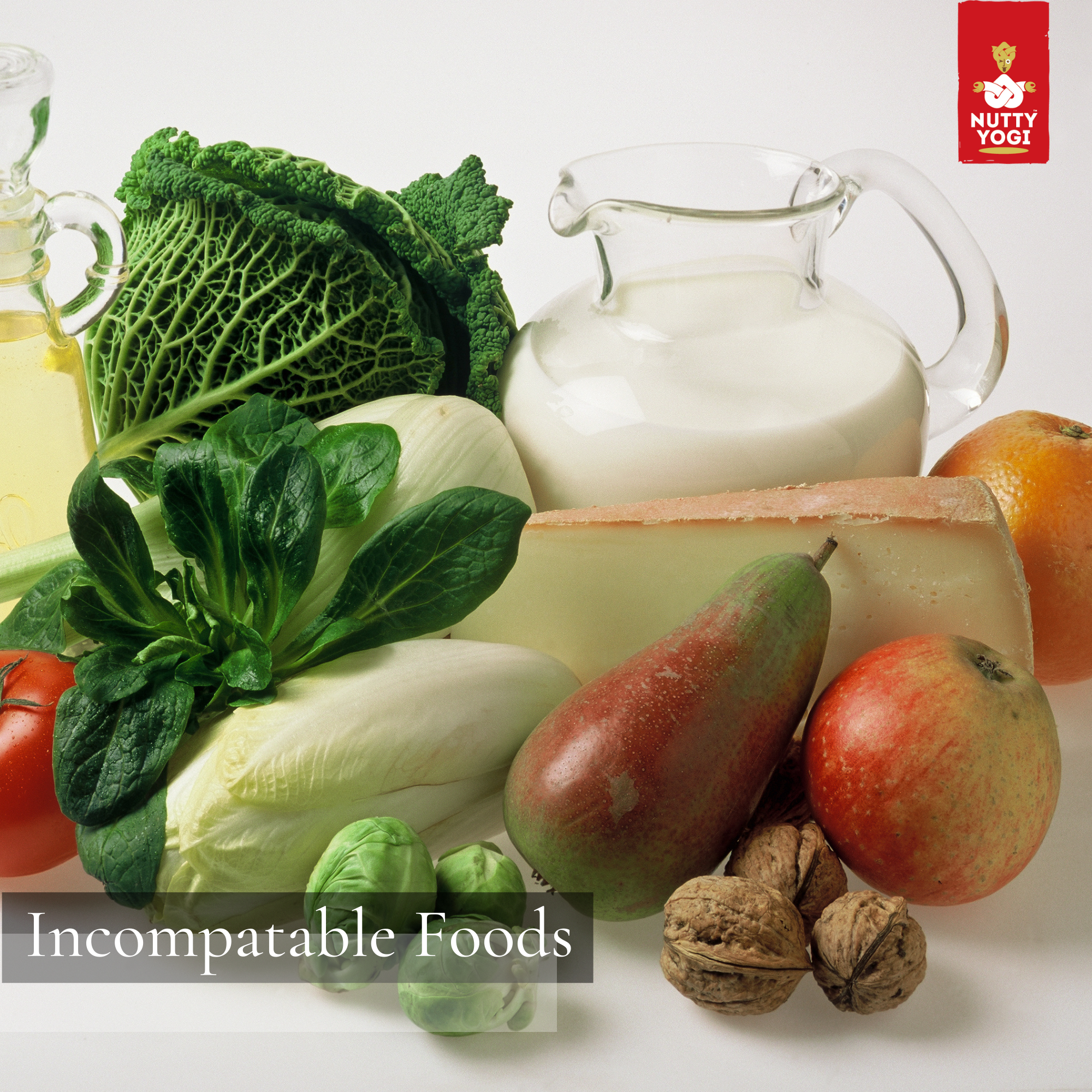 Incompatible food; Know what you eat.