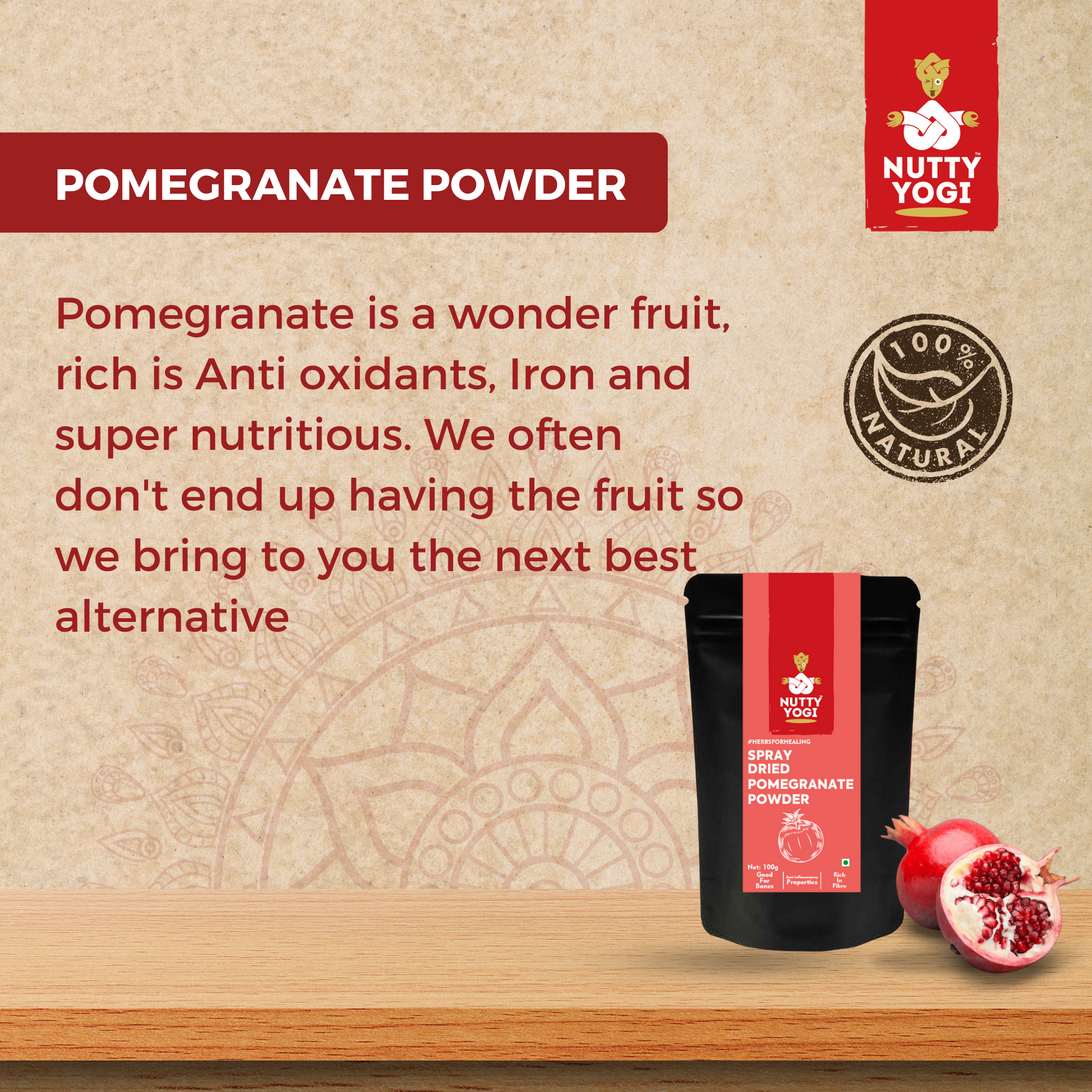 Nutty Yogi Spray Dried Pomegranate Powder - 100 gm